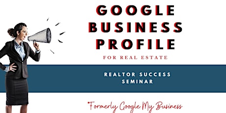 Google My Business and Beyond (Updates to GMB and what you need to know) tickets