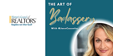 Luncheon & Workshop: The Art of Badassery with Jennifer Cassetta tickets