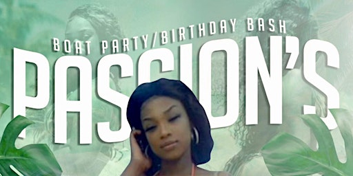 Passion’s Birthday Bash On Water