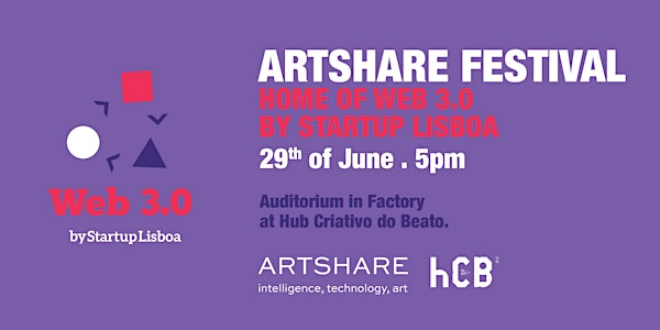 Artshare Festival | Home of Web 3.0 by Startup Lisboa