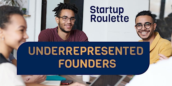 StartupRoulette: Underrepresented founders