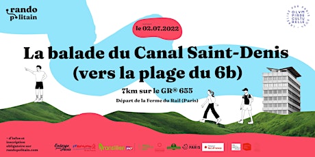 La Balade du canal Saint-Denis. Randopolitain 2/100 billets