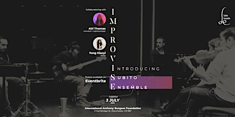 I M P R O V Introducing Subito Ensemble tickets