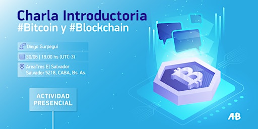 Charla Presencial: Introducción a Bitcoin y Blockchain (PREINSCRIPCIÓN)