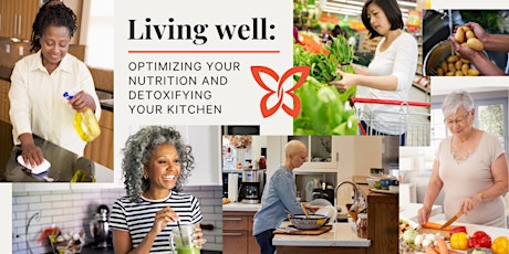 Primaire afbeelding van Living well: Optimizing your nutrition & detoxifying your kitchen