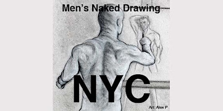 Imagen principal de East Village-(IN-PERSON-ONLY SESSION, Tuesday) Men's Naked Drawing Group NY