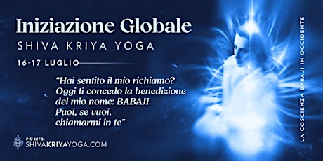 Iniziazione in Shiva Kriya Yoga - ITALIA biglietti