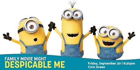 Family Movie Night: Despicable Me tickets