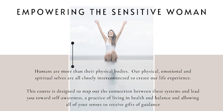 Empowering the Sensitive Woman - 6 Week Course tickets