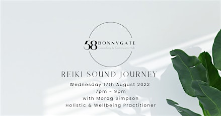 Reiki Sound Journey with Morag Simpson, Holistic & Wellbeing Practitioner