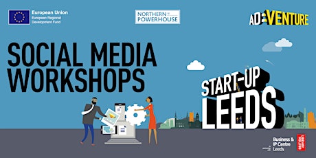 Start-up Leeds: Social Media for Your Business tickets