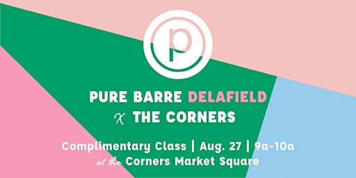 Pure Barre Delafield X The Corners Pop Up Workout