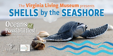 Virginia Living Museum Presents: Shells by Seashore tickets