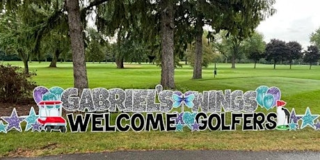 Gabriel's Wings Foundation 3rd Annual Golf Outing