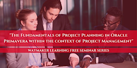 Fundamentals of Project Planning in Oracle Primavera within the Context of Project Management primary image