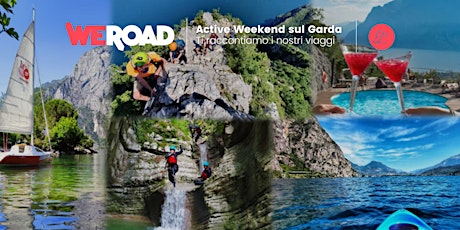 Active Weekend sul Garda | WeRoad ti racconta i suoi viaggi biglietti