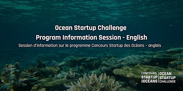 Ocean Startup Challenge Information Session
