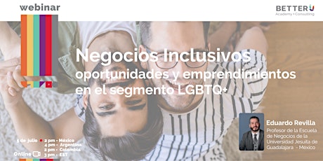 NEGOCIOS INCLUSIVOS: Oportunidades y emprendimientos en el segmento LGBTQ+ tickets