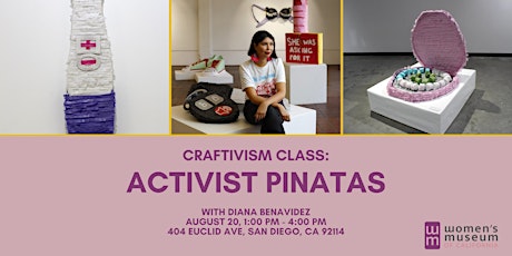 Craftivism Class: Activist Pinatas