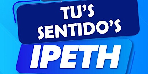 TU'S SENTIDO'S IPETH TLALNEPANTLA VESPERTINO