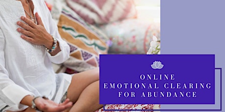 Emotional Clearing for Abundance Workshop with Essential Oils tickets