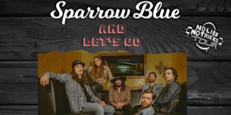 Sparrow Blue and Let's Go at The Effie - Kamloops,BC tickets