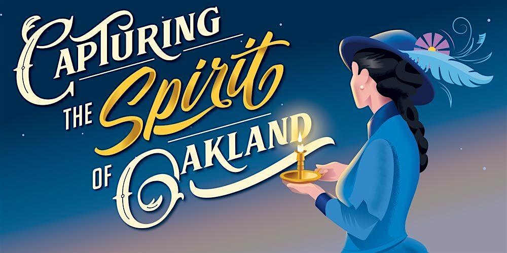 Capturing the Spirit of Oakland 2022