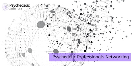Psychedelic Professionals Networking tickets