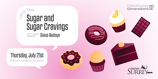 Community Conversations: Sugar and Sugar Cravings