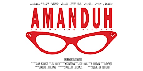 Amanduh: The Motion Picture tickets