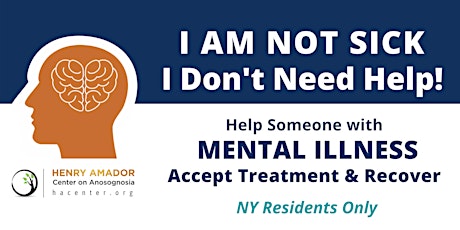 I AM NOT SICK, I Don't Need Help! - Mental Illness LEAP Training tickets