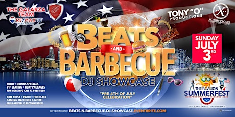 BEATS -N- BARBECUE & DJ SHOWCASE AT THE PAVILION SUMMEFEST 2022 tickets