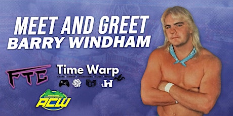 Barry Windham Meet and Greet at Time Warp