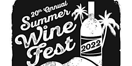 20th Annual  Two Harbors Summer Wine Festival tickets