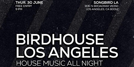 Birdhouse at Song Bird Los Angeles