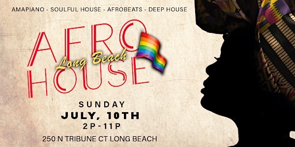 Afrohouse Afrobeats Long Beach -  DAY PARTY