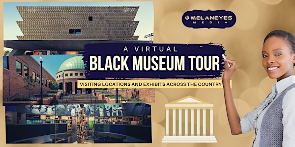 Black Museum Tour : An Online Learning Experience