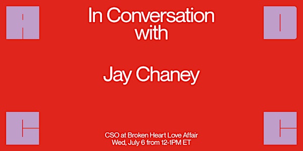 In Conversation with... Jay Chaney