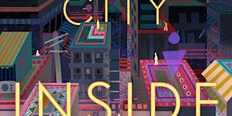 Science Fiction Book Club: THE CITY INSIDE feat. Samit Basu! tickets