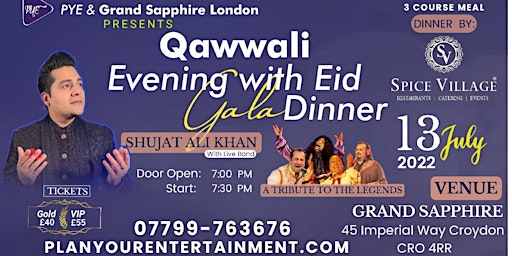 Qawwali Evening with Shujat Ali Khan & Eid Gala 3 Course Dinner