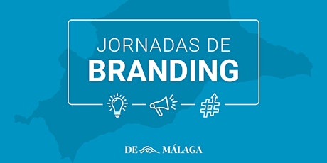 Encuentros de Branding - EL ESPAÑOL de Málaga entradas