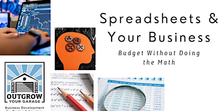 Spreadsheets and Your Business: Budget Without Doing the Math tickets