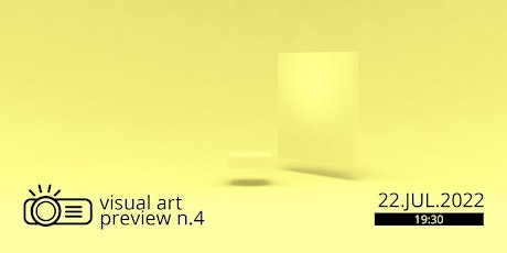 Visual Art Preview n.4 - Art Presentation Tickets