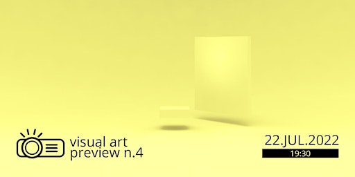 Visual Art Preview n.4 - Art Presentation