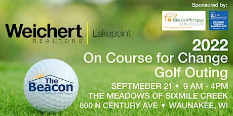 Weichert-Realtors, Educated Mortgage & Affordable Insurance Golf Outing! tickets