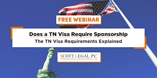 Does a TN Visa Require Sponsorship · The TN Visa Requirements Explained