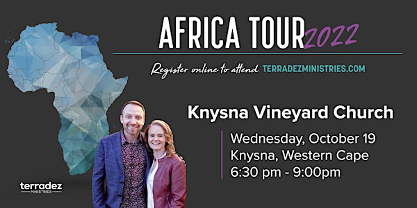 Africa Tour 2022: Knysna Vineyard Church