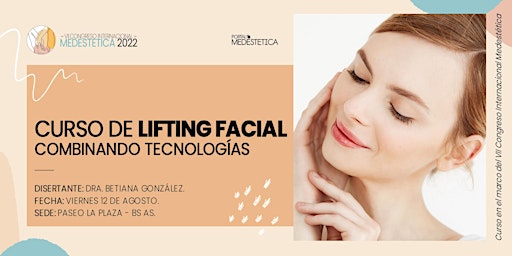 Curso de Lifting Facial. Combinando Tecnologías
