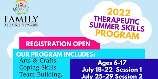 Family Alliance Network, LLC 2022 Therapeutic Summer Skills Program