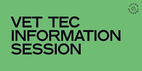 Vet Tec Information Session tickets